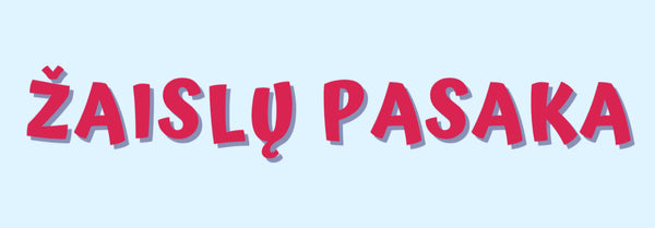 ŽAISLŲ PASAKA